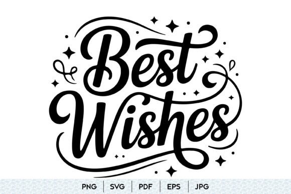 Best Wishes SVG Inspirational Quote