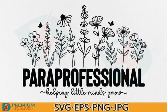 Floral Para SVG, Paraprofessional Quote