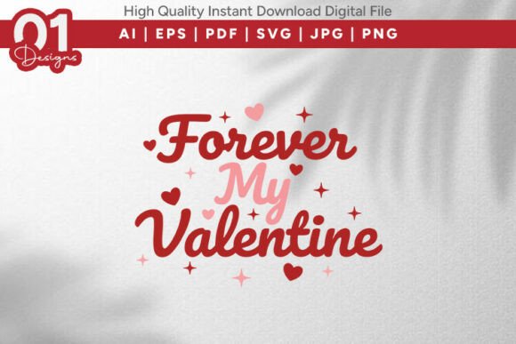 Forever My Valentine SVG Romantic Quote