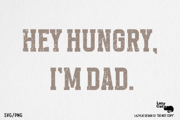 Funny Dad Quote Father's Day SVG PNG