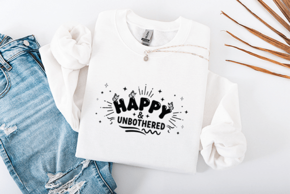 Happy and Unbothered SVG Retro Quote