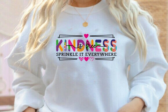 Kindness is Free SVG, Motivational Quote