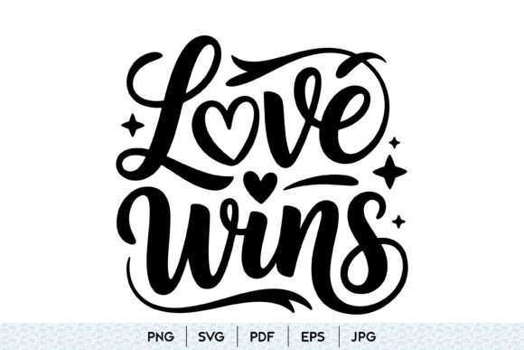 Love Wins SVG Pride Quote Design