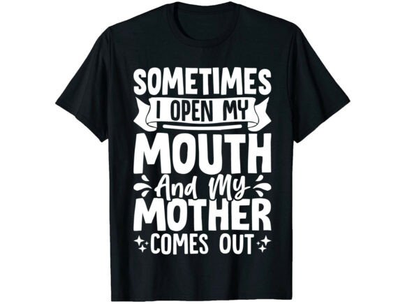 My Mother Comes Out Mother's Day T-Shirt