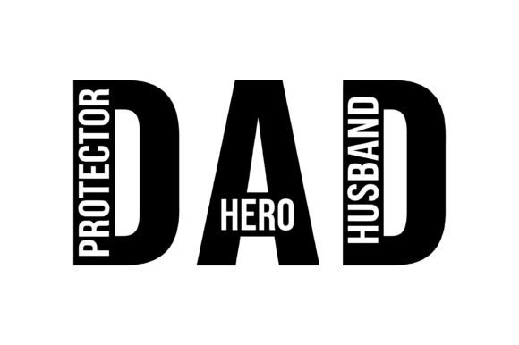Protector Hero Husband Dad Svg