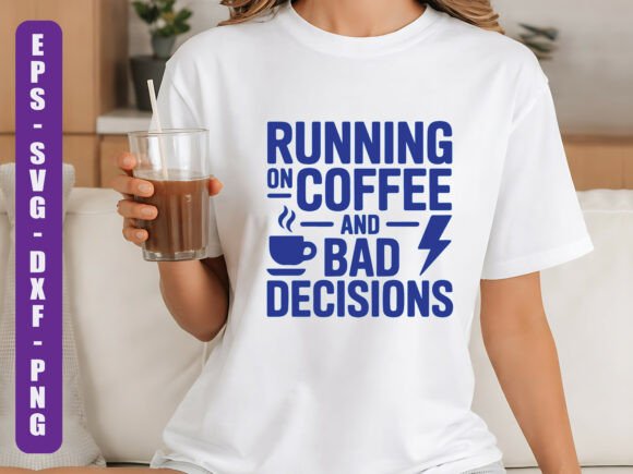 Running on Coffee SVG Funny Quote