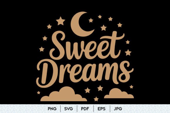 Sweet Dreams SVG Nursery Quote Design